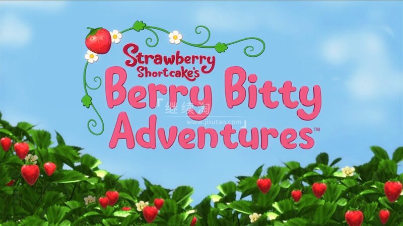 《Strawberry Shortcake's Berry Bitty Adventures 草莓甜心：莓家小姐妹历险记》全1-4季共65集，1080P高清视频带英文字幕，百度网盘下载！